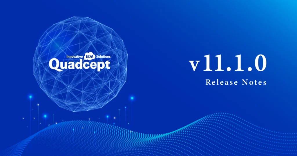 Quadcept v11.1.0 Released
