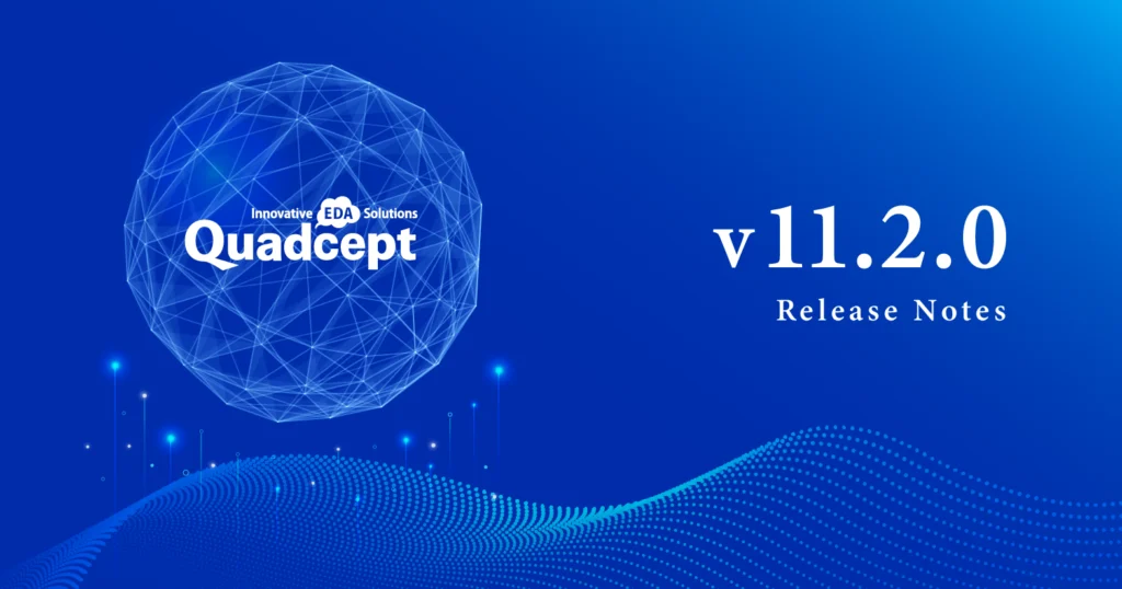 Quadcept v11.2.0 Released
