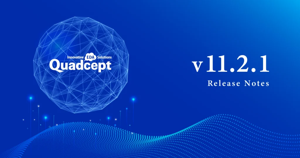 Quadcept v11.2.1 Released
